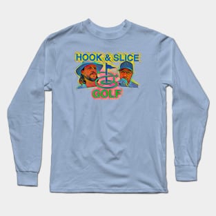 Hook and Slice Golf Long Sleeve T-Shirt